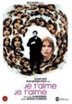 Je t'aime, je t'aime Je t'aime, je t'aime
