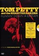 Tom Petty and the Heartbreakers: Runnin' Down a Dream