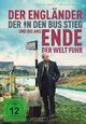 Der Englnder, der in den Bus stieg und bis ans Ende der Welt fuhr