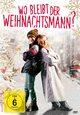 Wo bleibt der Weihnachtsmann? Wo bleibt der Weihnachtsmann?