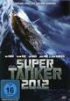 Super Tanker 2012 Super Tanker 2012