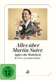 Alles ber Martin Suter. Ausser die Wahrheit.