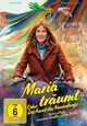 Maria träumt - Oder: Die Kunst des Neuanfangs Maria träumt - Oder: Die Kunst des Neuanfangs