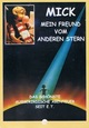 Mick - Mein Freund vom anderen Stern