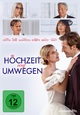 Hochzeit auf Umwegen Hochzeit auf Umwegen