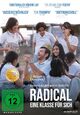 Radical - Eine Klasse fr sich