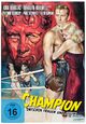 Champion - Zwischen Frauen und Seilen Champion - Zwischen Frauen und Seilen
