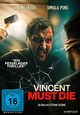 Vincent Must Die Vincent Must Die