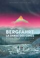 Bergfahrt - Reise zu den Riesen
