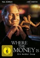 Where the Money Is - Ein heisser Coup