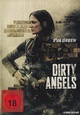 Dirty Angels Dirty Angels