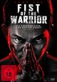 Fist of the Warrior Fist of the Warrior