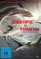 Sharktopus vs Pteracuda - Kampf der Urzeitgiganten